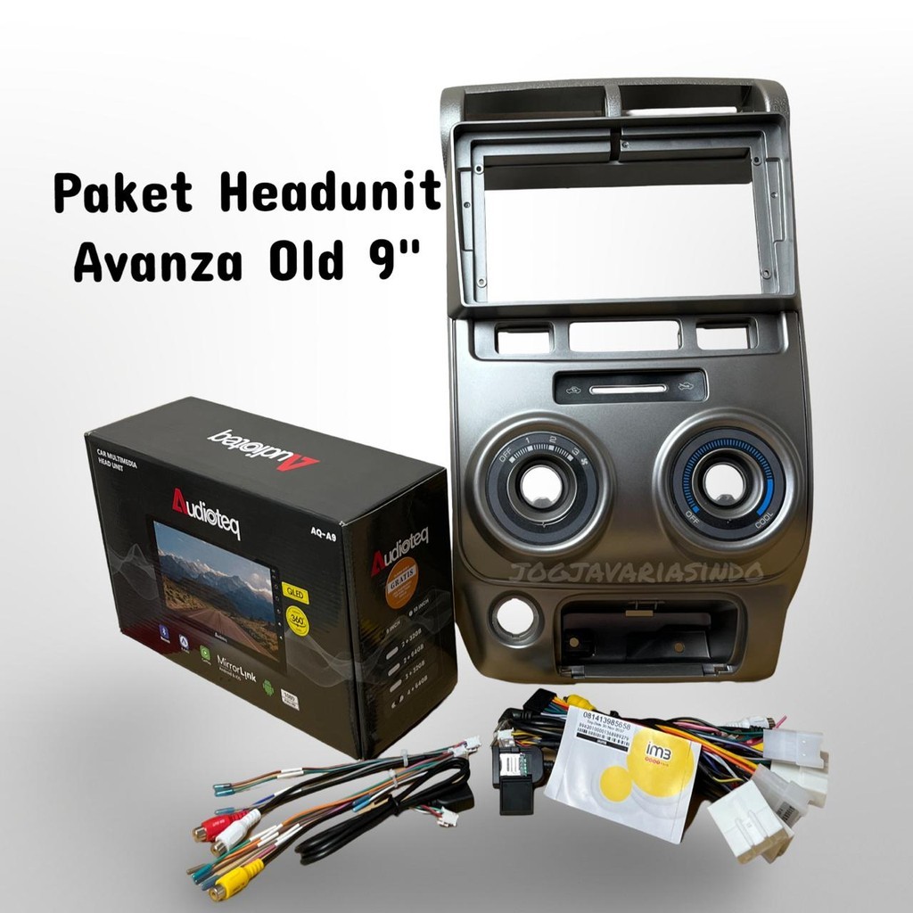 Paket Head Unit Android Audioteq 9 inch Oem PNP Avanza old 2005