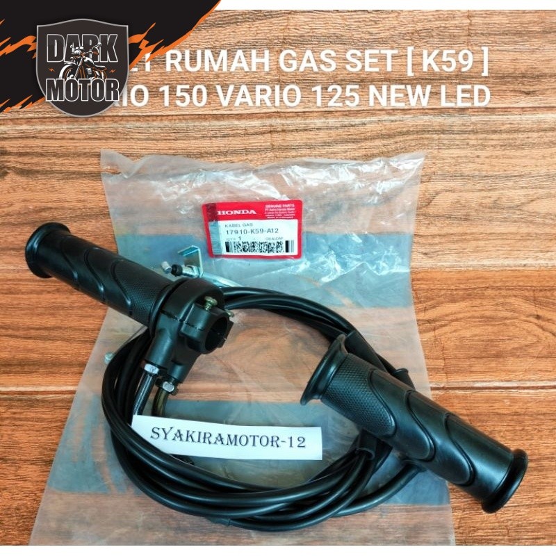 PAKET RUMAH GAS SET [ K59 ] VARIO 150 OLD VARIO 125 NEW LED KABEL GAS HANDGRIP HANDPAD THROTTLE CABL
