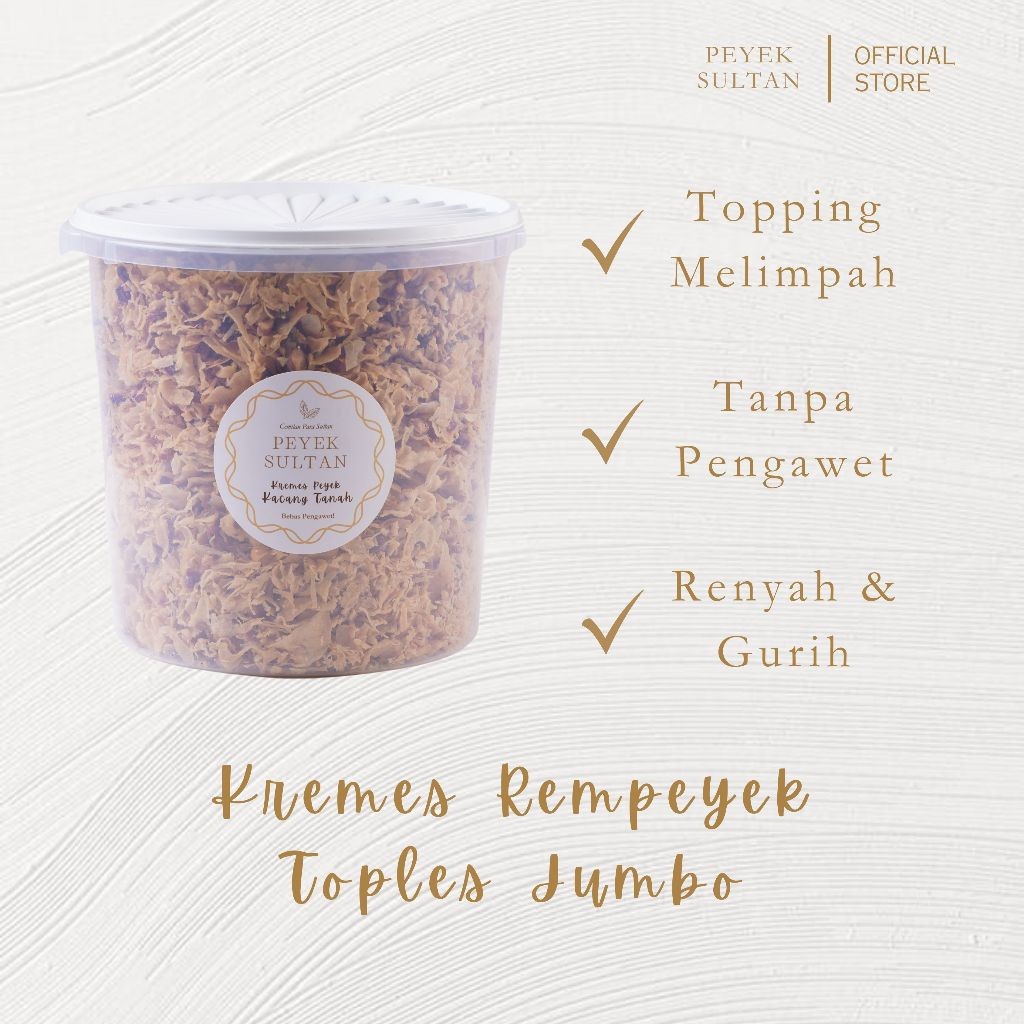 

PEYEK SULTAN - Kremes Peyek Semua Varian (Toples 1,5 kg)