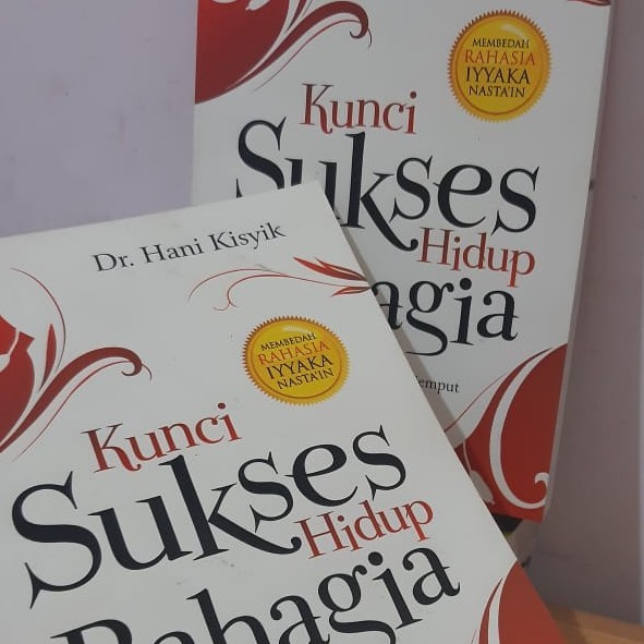 Kunci Sukses Hidup Bahagia