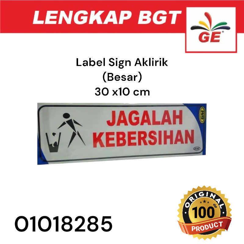 

GM Sign Label / Tanda Jagalah Kebersihan - 01018285