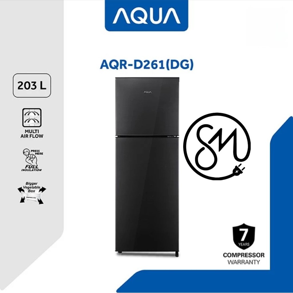 Kulkas Aqua 2 pintu AQR-D261 DG SG 203 L AQRD261DG 261DG 261SG