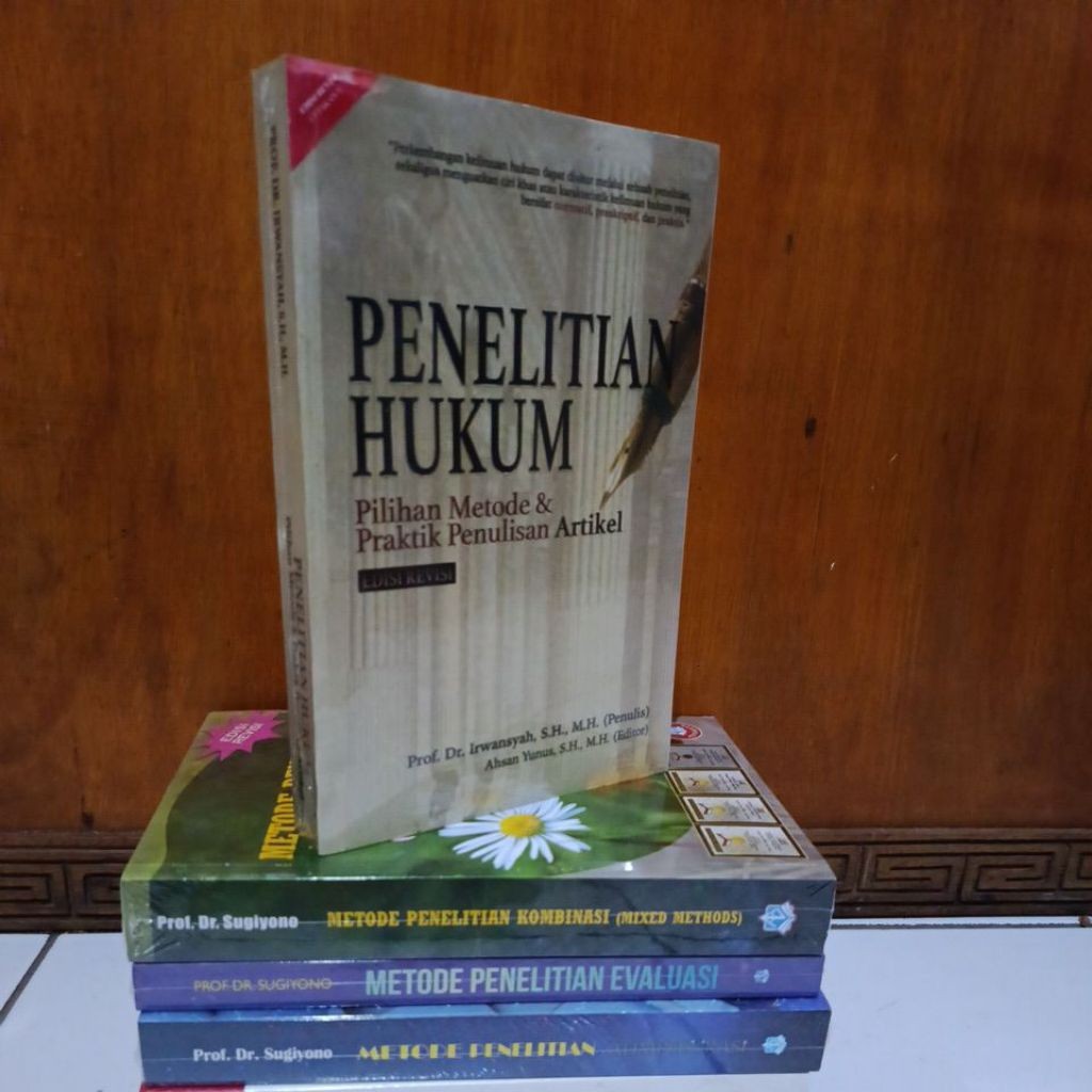 PENELITIAN HUKUM PILIHAN METODE & PRAKTIK PENULISAN ARTIKEL EDISI REVISI PROF DR IRWANSYAH SH