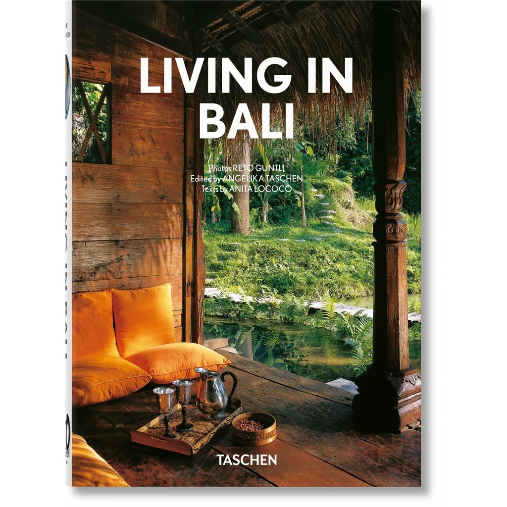 Buku Import Living in Bali. 40th Ed. (HC) by Anita Lococo