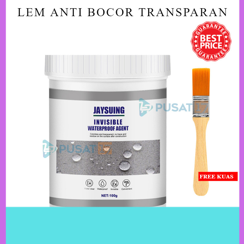 LEM ANTI BOCOR TRANSPARAN FREE KUAS JAYSUING LEM OLES WATERPROOF CAT PEREKAT ANTI REMBES ATAP GENTEN