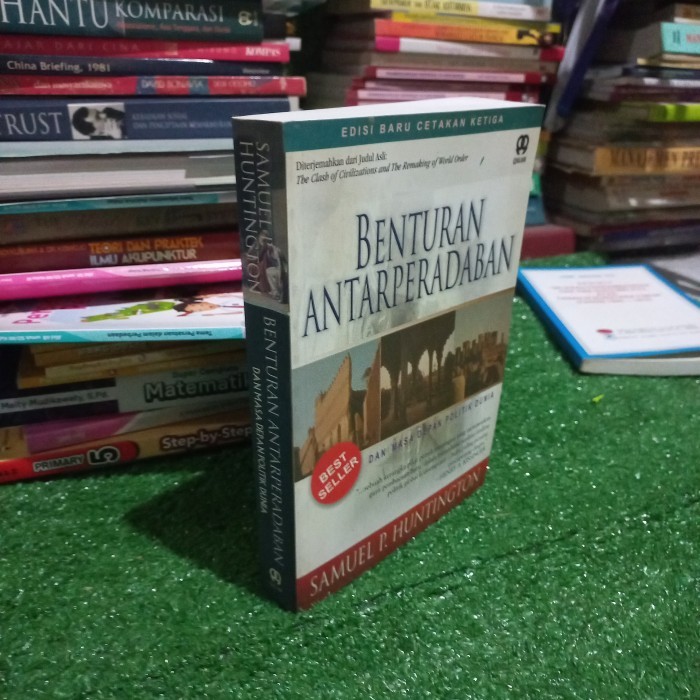 Buku Benturan Antarperadaban dan Masa Depan Politik Dunia Samuel P Hungtington original