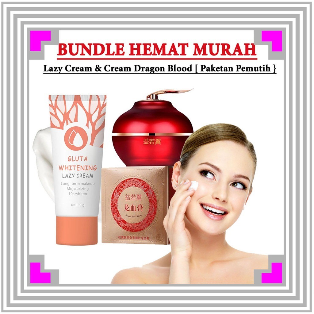 [ PAKETAN ] Dragon Blood Cream Pemutih Wajah & Lazy Cream Gluta Whitening Cream Moisturizer