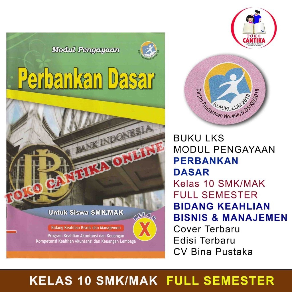 

Buku LKS PERBANKAN DASAR Kelas 10 SMK /MAK - BISNIS DAN MANAJEMEN - KURIKULUM 2013 - MODUL PENGAYAAN