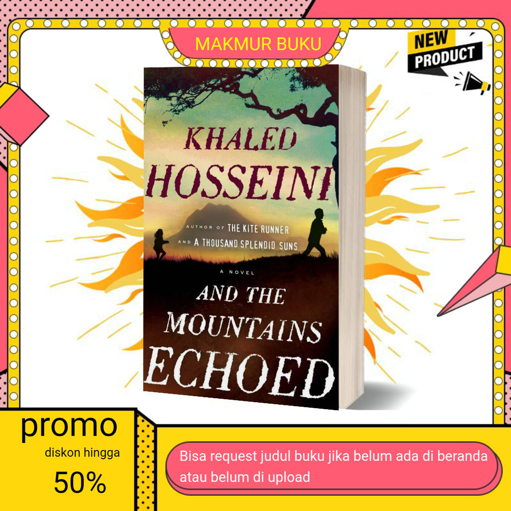 Buku eng And the Mountains Echoed by Khaled Hosseini (English)