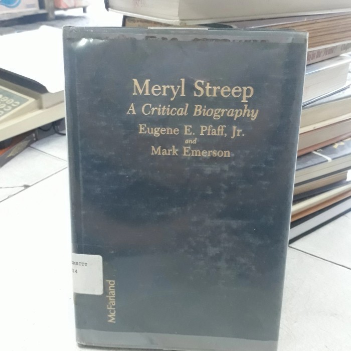 MERYL STREEP A CRITICAL BIOGRAPHY- EUGENE E PFAFF JR DKK C5