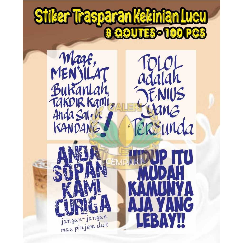 

STIKER TRASPARAN segala minuman QUETE KEKINIAN LUCU 100 PCS