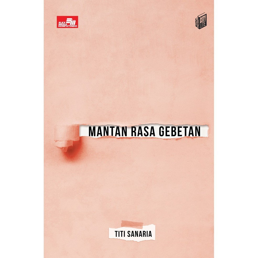 City Lite: Mantan Rasa Gebetan **Titi Sanaria