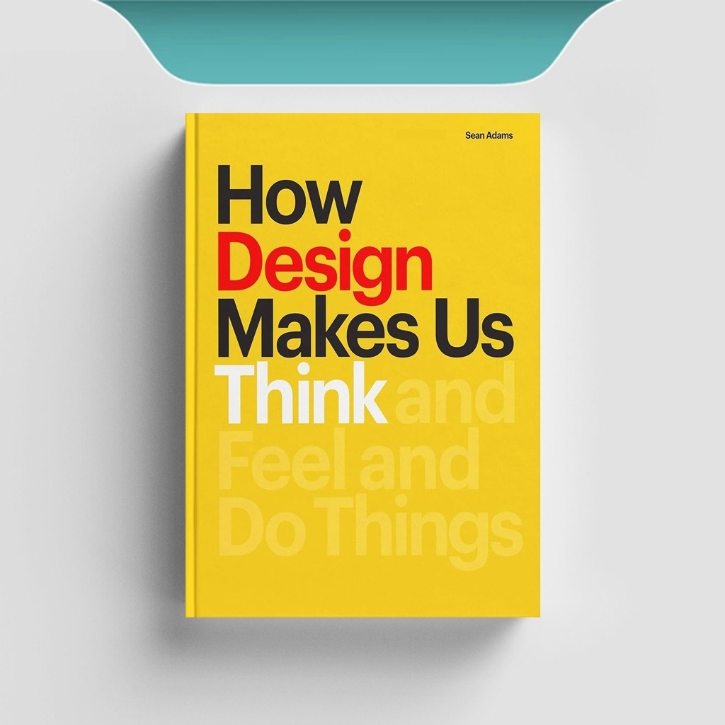 

[ENG877] How Design Makes Us Think - Sean Adams