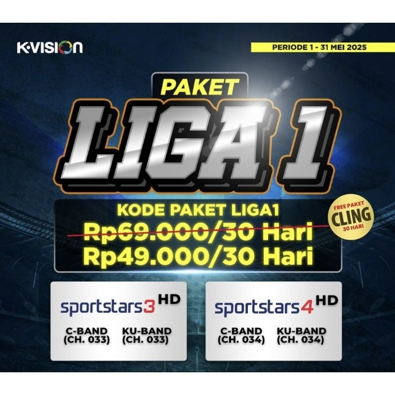 Paket Liga 1 KVision Bromo Cartenz Optus LGsat Gardiner K-Vision Promo