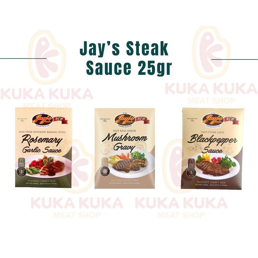 

Jay's / Jays Saus Steak 25gr / Mushroom Gravy / Blackpepper Sauce / Rosemary Garlic