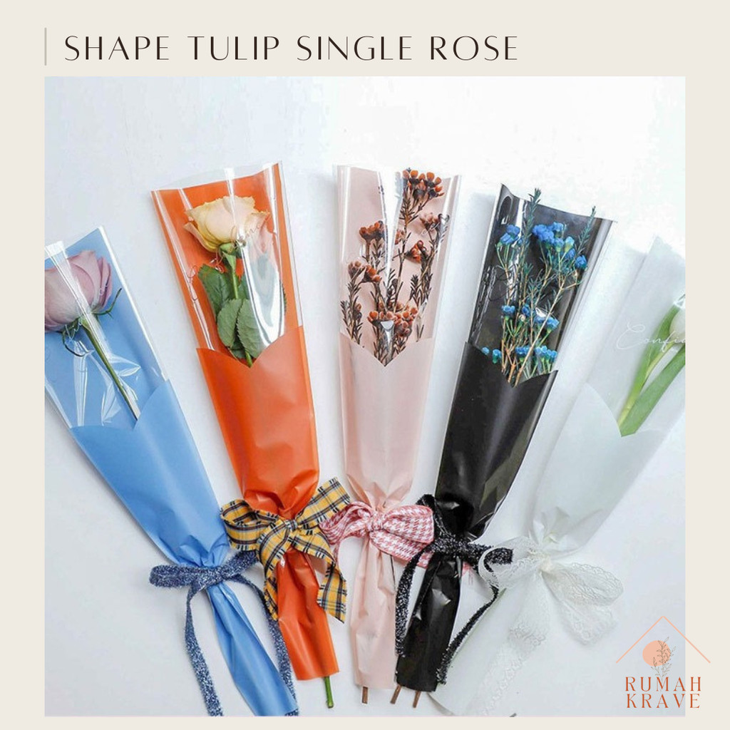 

RUMAH KRAVE - Shape Tulip Single Rose Wrapping Plastic Bunga Satuan
