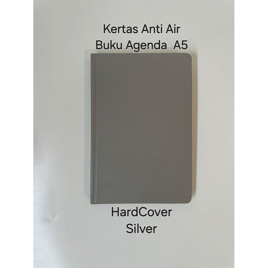 

Buku Agenda Tahan Air Waterproof Notebook Kertas Anti Air Buku Catatan A5 - Ty-1-Ha-Silver