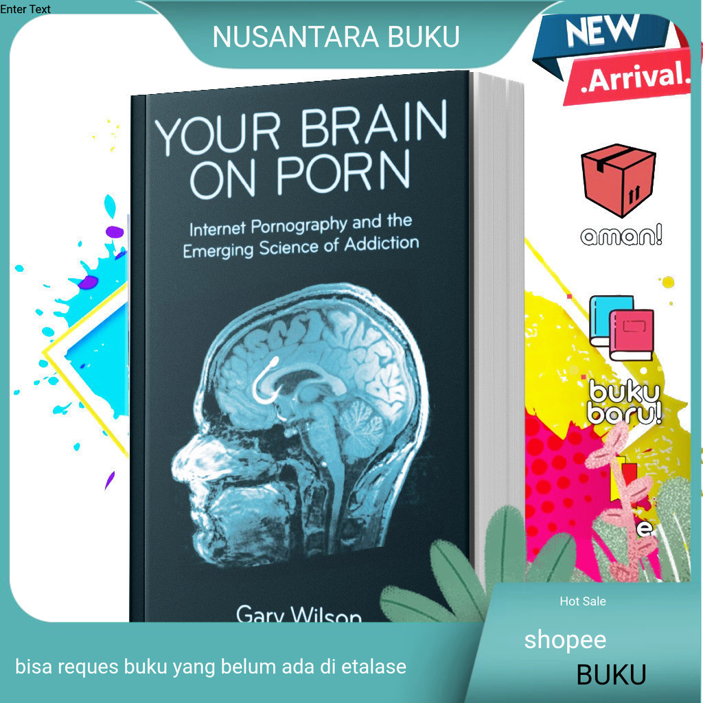 BukuYour brain on porn by Gary Wilson