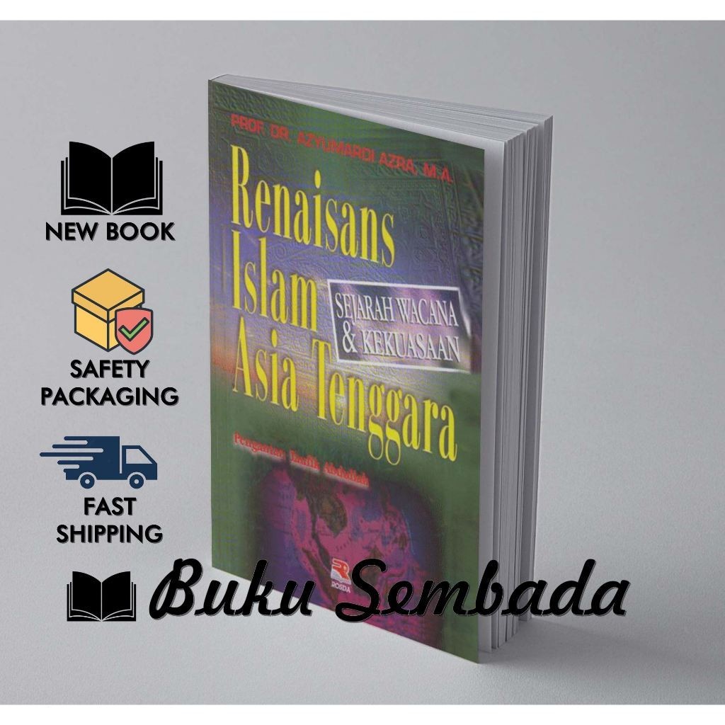 RENAISANS ISLAM ASIA TENGGARA - AZYUMARDI AZRA