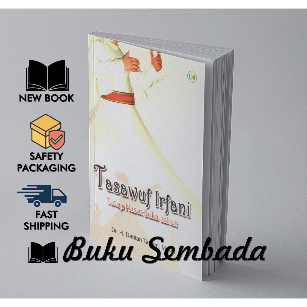 TASAWUF IRFANI TUTUP NASUT BUKA LAHUT - DAHLAN