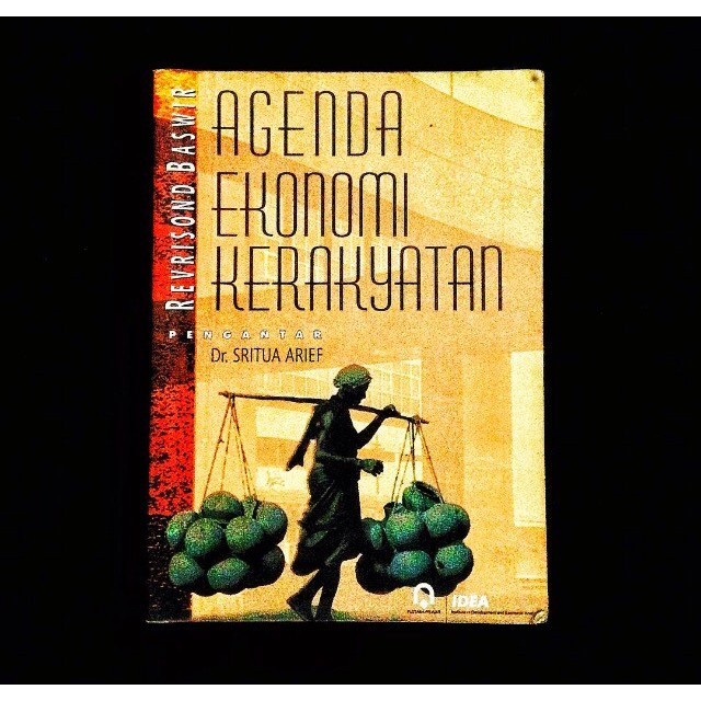 Revrisond Baswir - Agenda Ekonomi Kerakyatan (ORIGINAL)