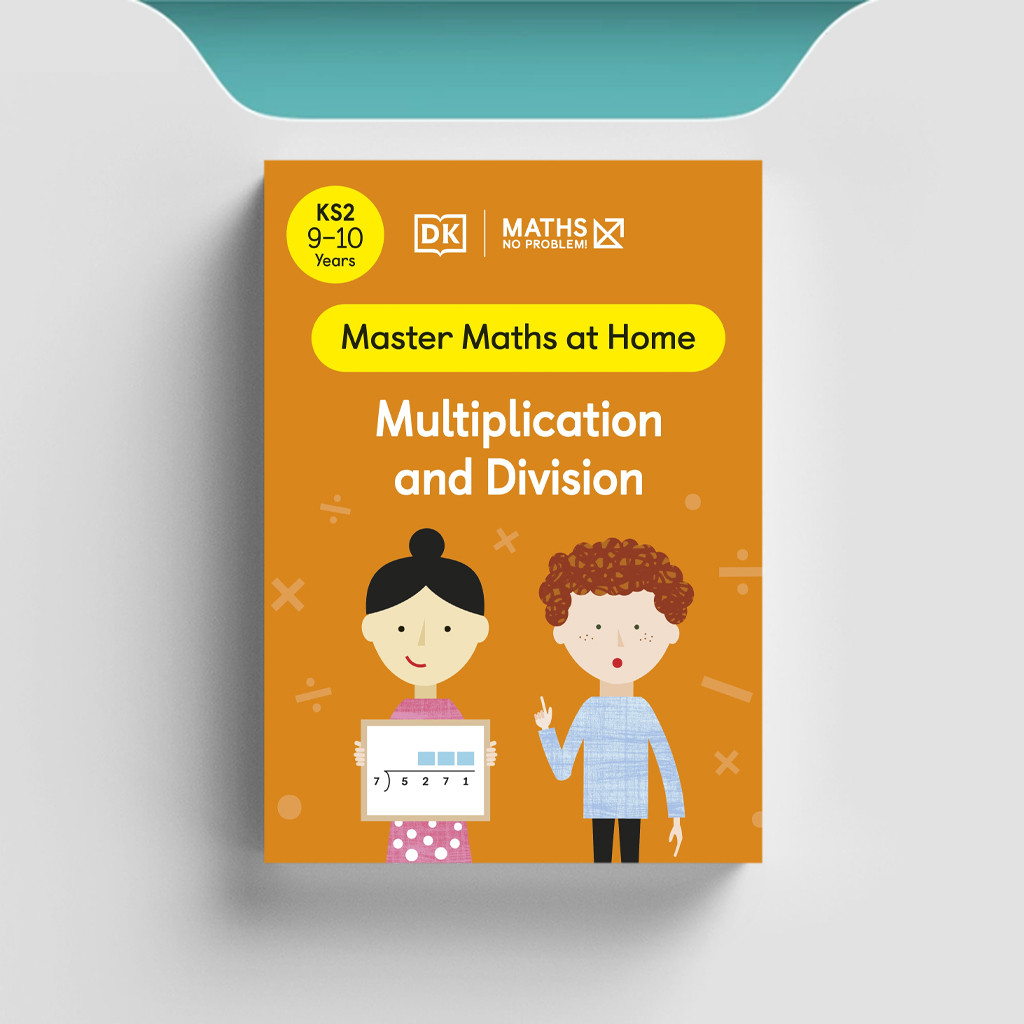 

[ENG1997] Maths (Master Maths at Home): No Problem! Multiplication and Division, Ages 9-10 (Stage 2) - DK