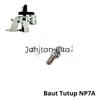 NP7A Baut Tutup Mesin Jahit Karung - Jahitan Kita