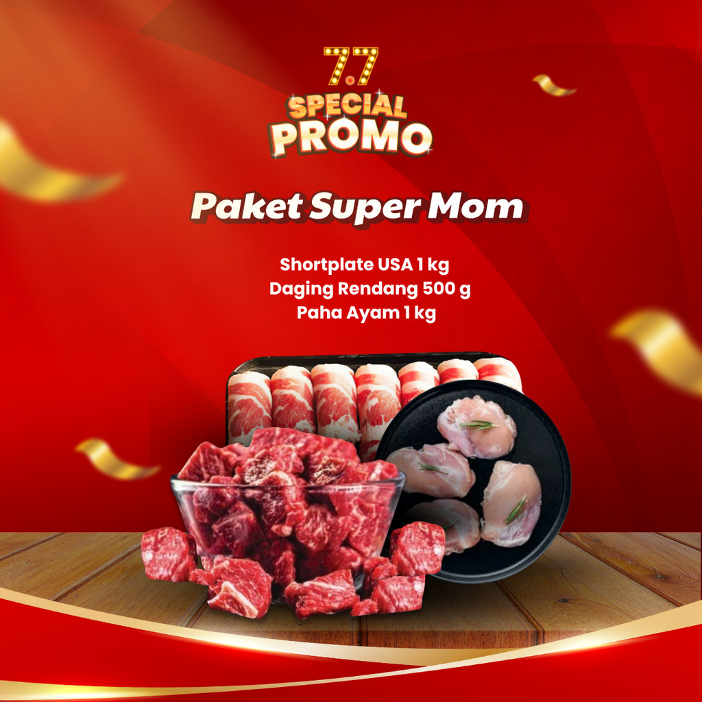 

[Mafia Daging] Special Promo 7.7 - Paket Super Mom