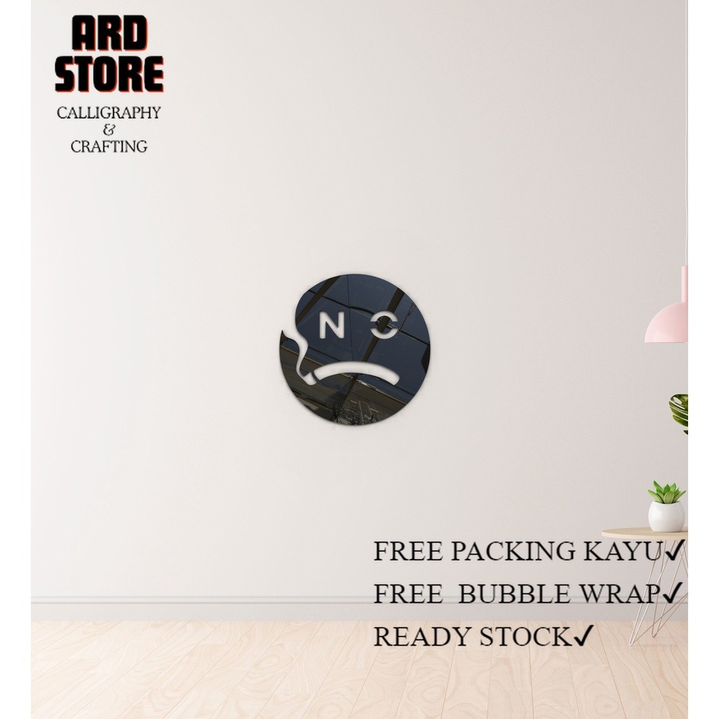 

Akrilik No Smoking Sign/Sign Board Dilaran Merokok Akrilik 2mm Model Hollow/Bolong Laser Cutting ARD Store