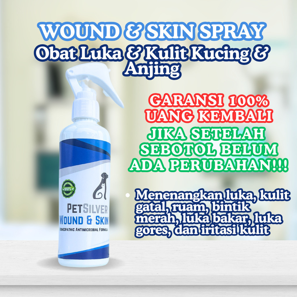 WOUND & SKIN SPRAY OBAT SPRAY LUKA KUCING MENGOBATI SEMUA JENIS LUKA LUAR PADA KUCING SEPERTI LUKA B