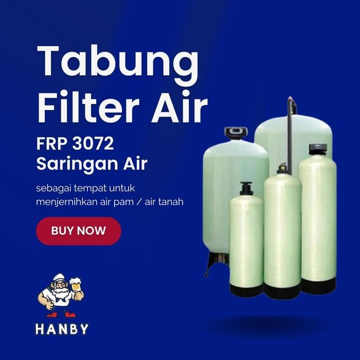 Tabung Filter Air FRP 3072 Saringan Air