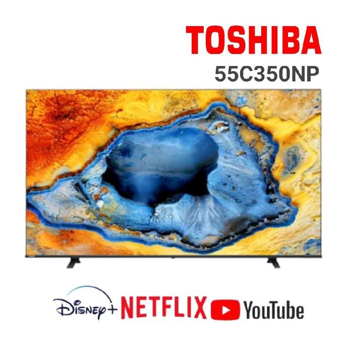 TOSHIBA 55C350NP / 55C350 4K GOOGLE TV 55 INCH