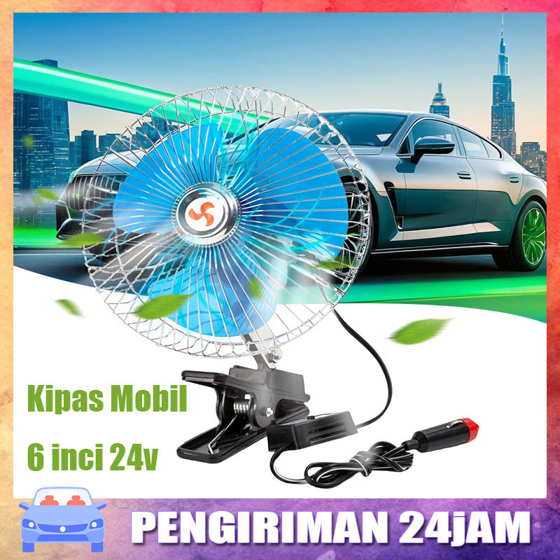 Kipas Angin Mobil 6 Inch DC 12V 24V Kipas Angin Jepit Aki Mobil 6" Kipas Angin DC Car Fan Aki Mobil 