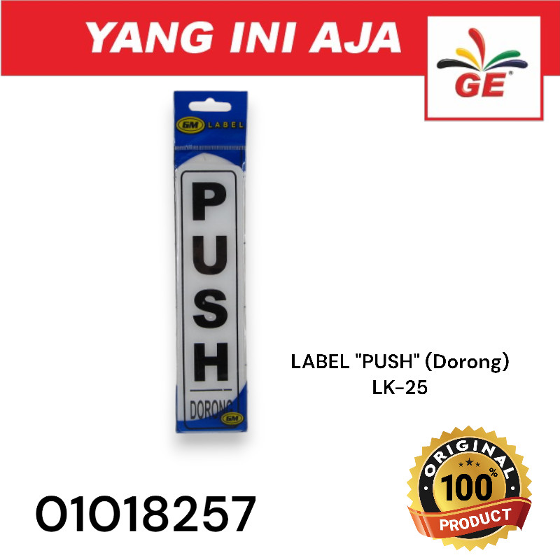 

LABEL "PUSH" (Dorong) (K) LK-25 - 01018257