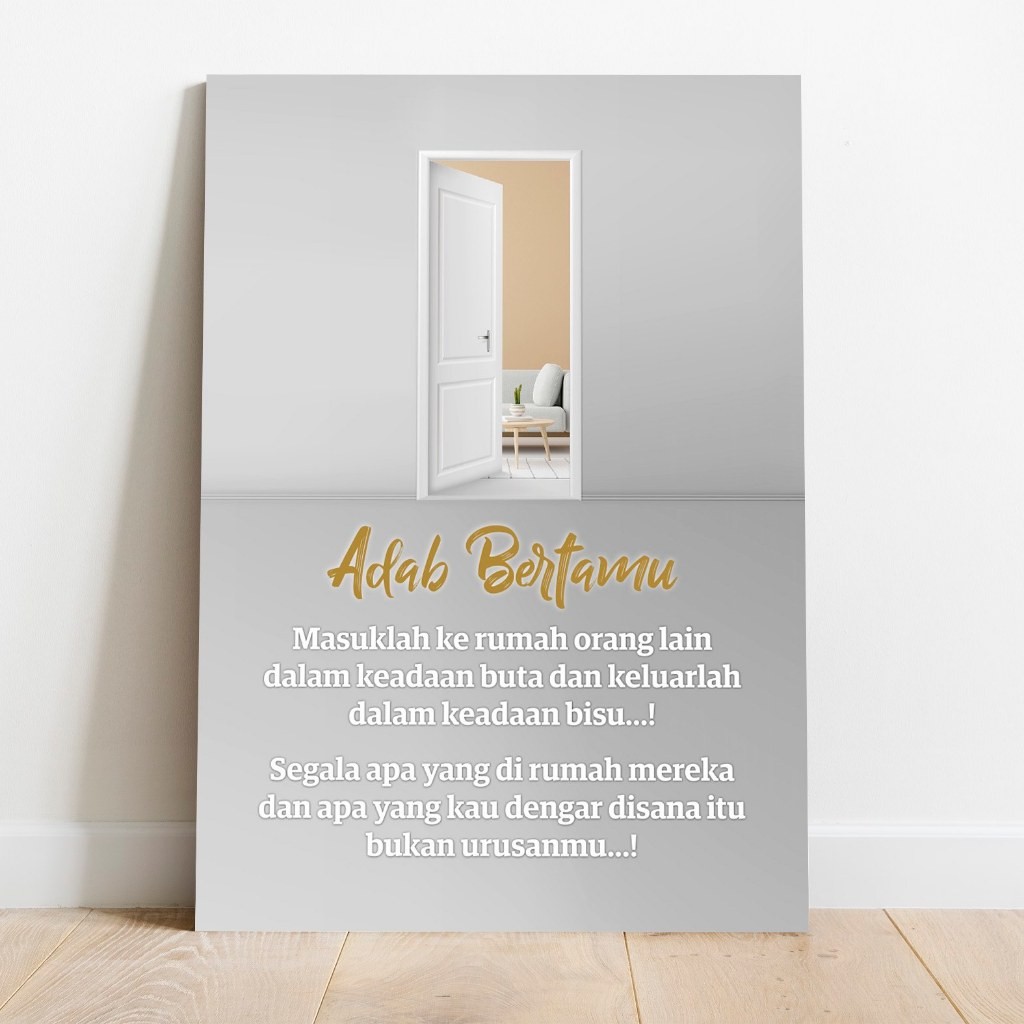 Poster Adab Bertamu Masuklah ke Rumah Orang Lain dalam Keadaan Buta Kayu MDF