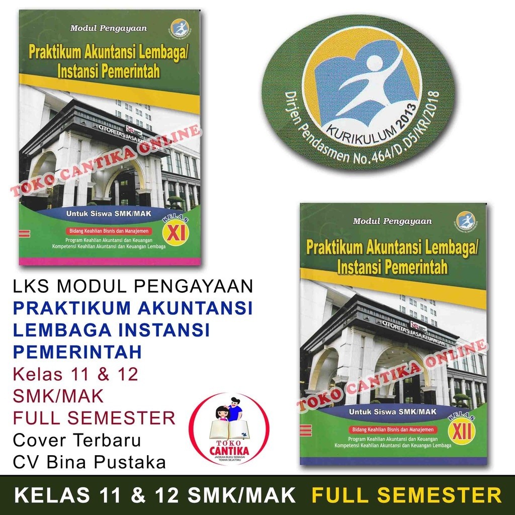 

Buku LKS PRAKTIKUM AKUNTANSI LEMBAGA INSTANSI PEMERINTAH Kelas 11 dan 12 SMK /MAK - KURIKULUM 2013
