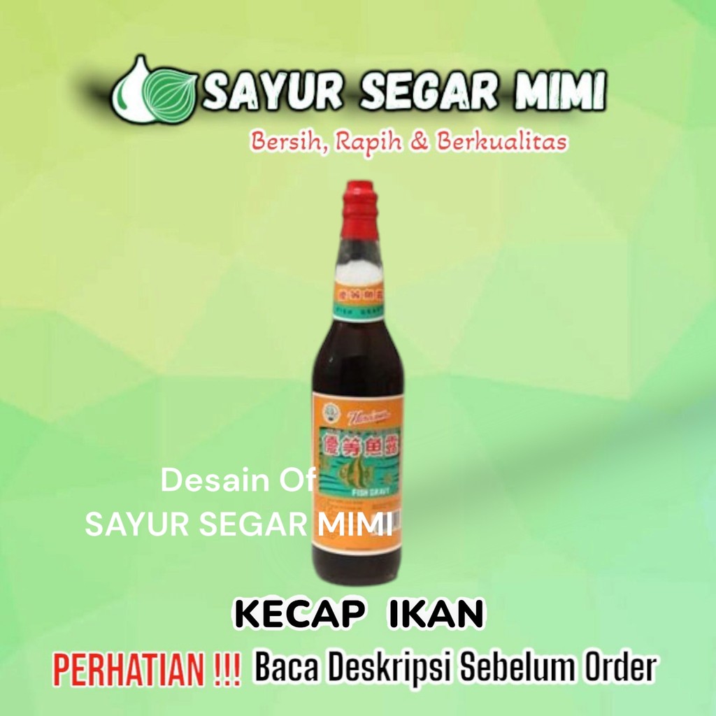 

Fish Gravy Soy Sauce 1st Narcissus Kecap ikan 750gr - Sayur Segar Mimi