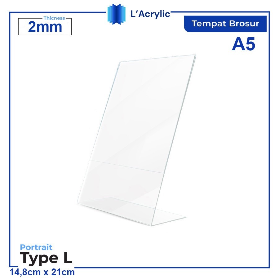 

TEMPAT BROSUR / TENT HOLDER / TENT CARD AKRILIK DISPLAY UKURAN A5 2mm Type L Potarit