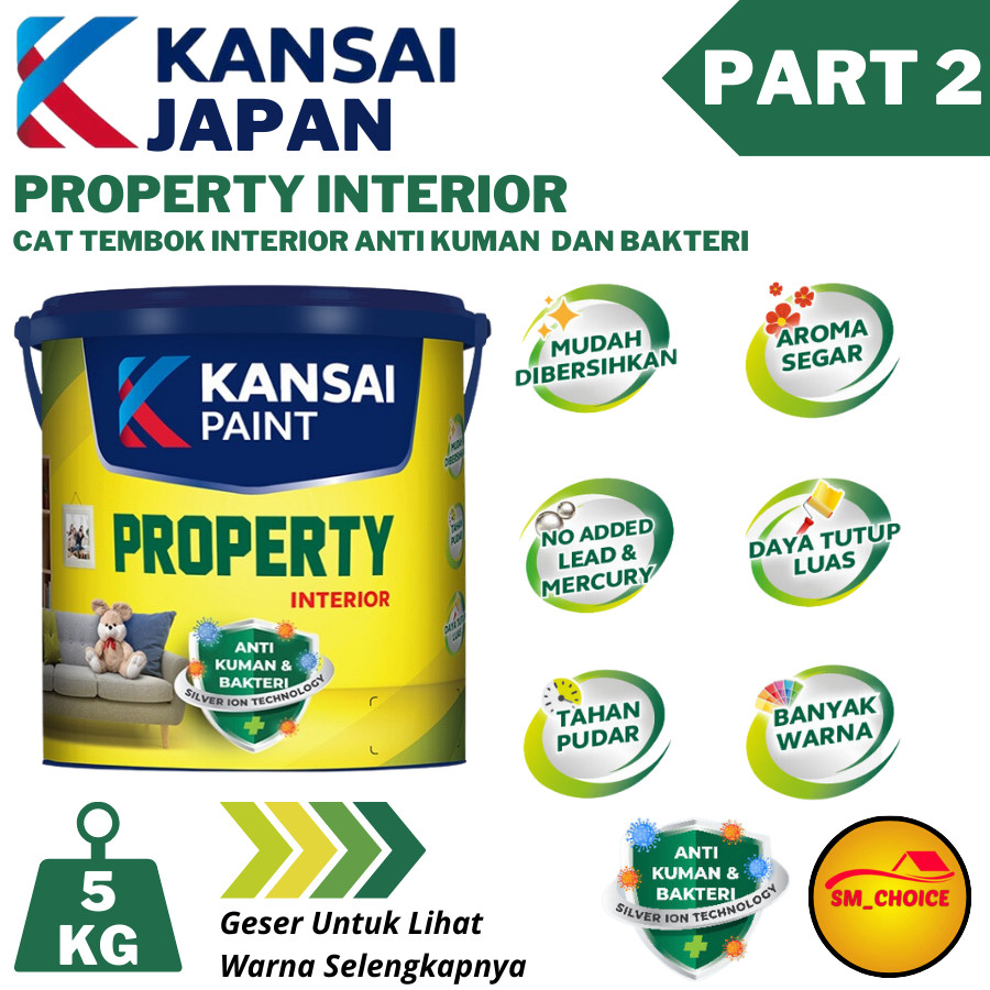 [PART 2] CAT TEMBOK KANSAI PAINT PROPERTY INTERIOR 5KG CAT TEMBOK PROPERTY 5 KG KANSAI (2)