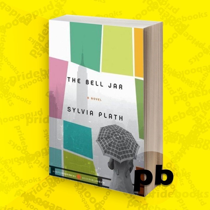 The Bell Jar Plath Sylvia