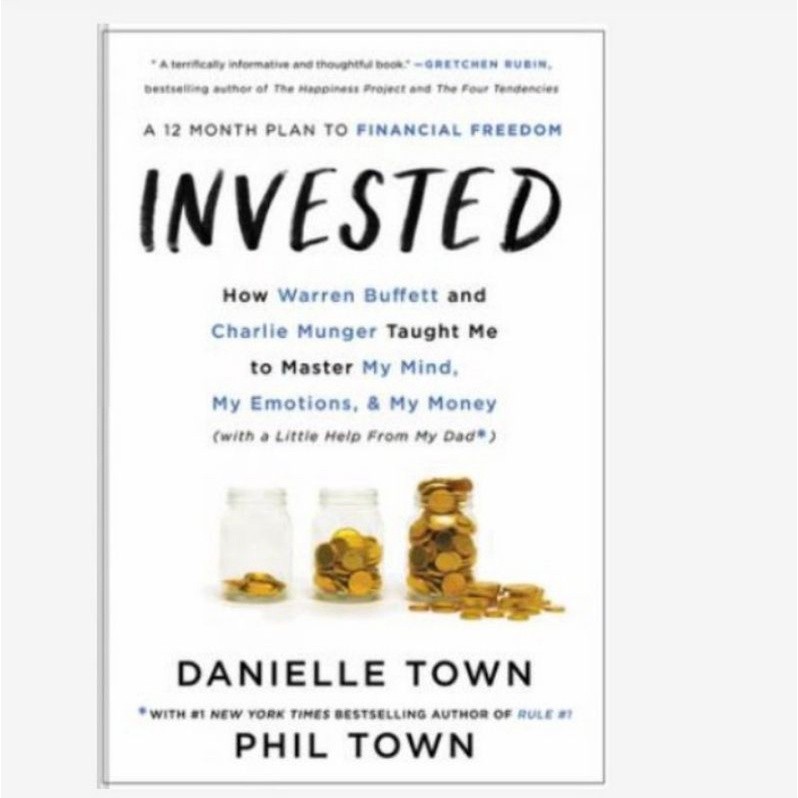 Buku Invested by. Danielle Town and Phil Town