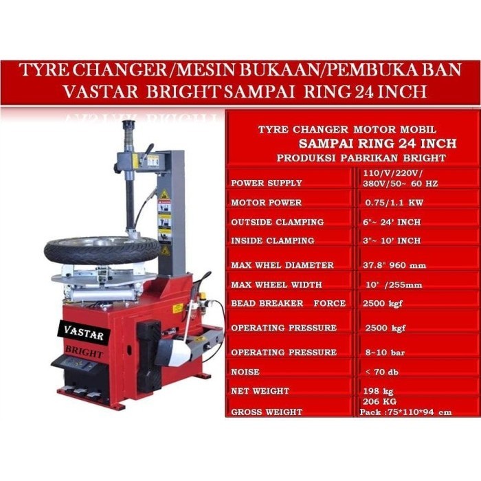 Tire Changer Mesin Bukaan Ban Atau Pembuka Ban VASTAR BRIGHT