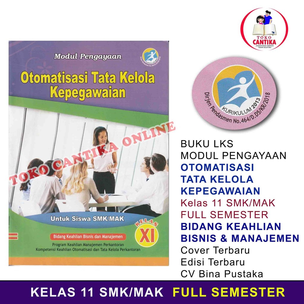 

Buku LKS Otomatisasi Tata Kelola Kepegawaian Kelas 11 SMK Kurikulum 2013 - Modul Pengayaan
