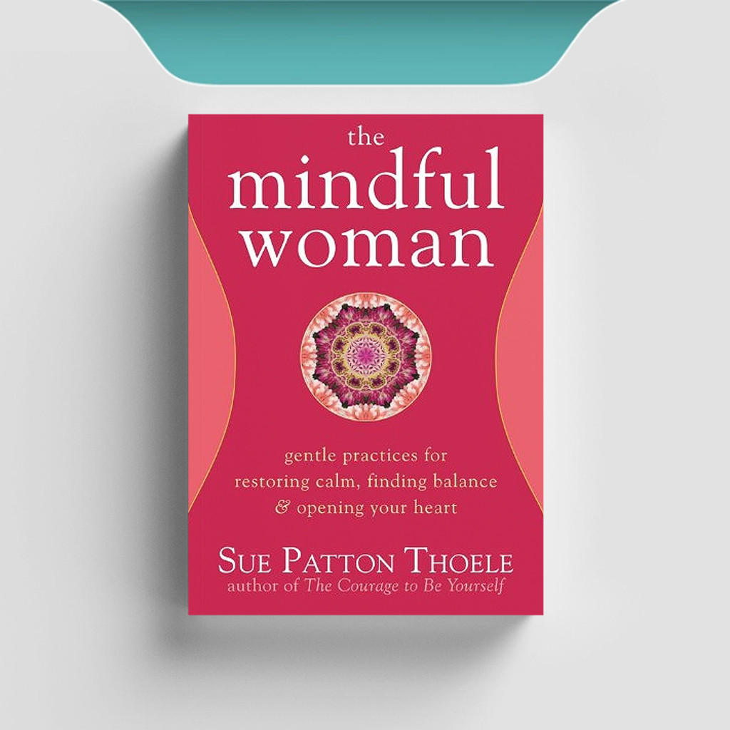 

[ENG589] Mindful Woman - Sue Patton Thoele