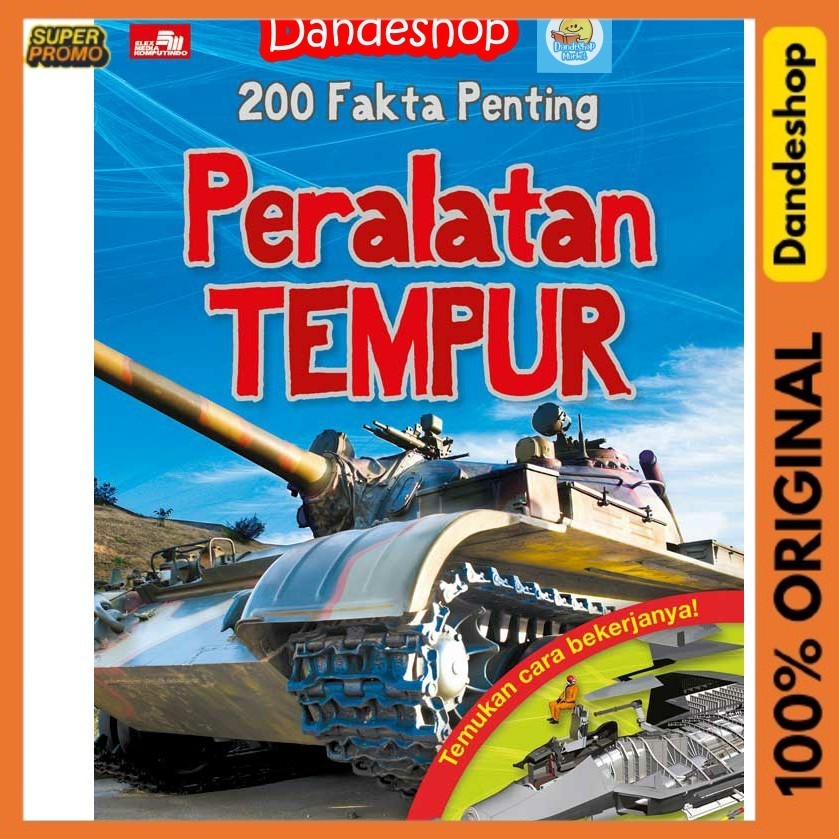 200 Fakta Penting Peralatan Tempur _ Buku Pengetahuan