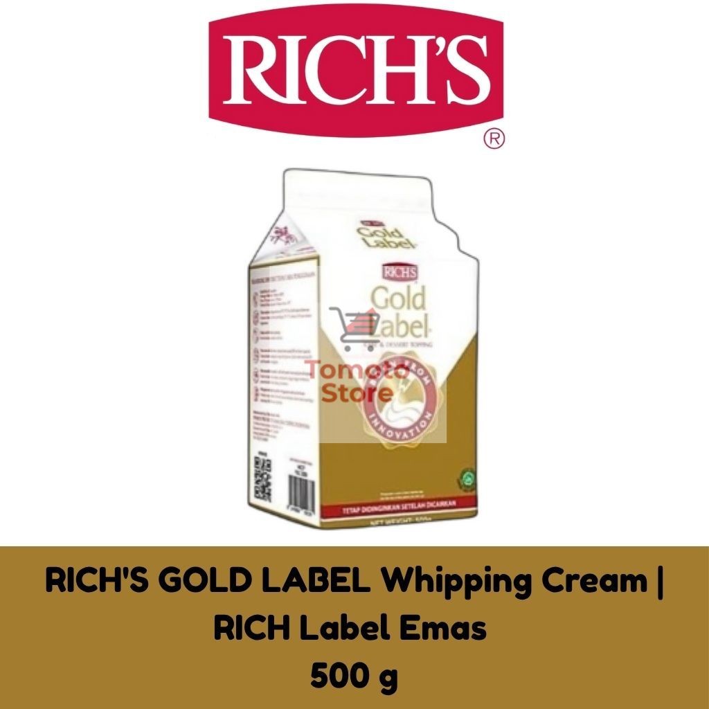 

✨ TOMOTOSTORE ✨ RICH'S GOLD LABEL Whipping Cream | RICH Label Emas Topping untuk Kue dan Dessert 500 gr