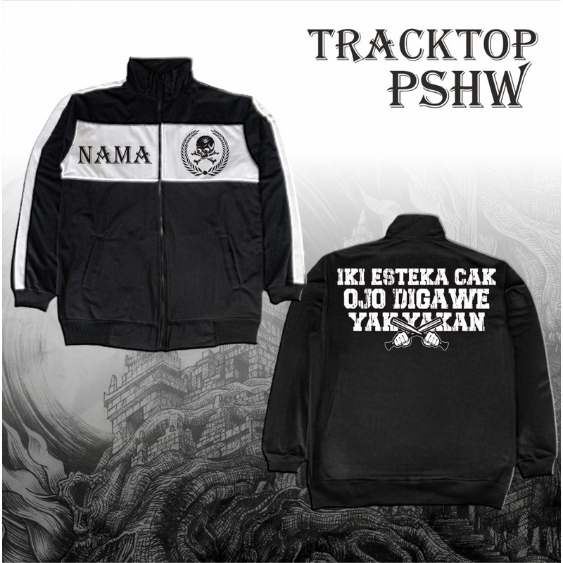 JAKET TRACKTOP PSHW IKI ESTEKA CAK OJO DIGAWE YAKYAKAN JACKET TRACTOP PSHW TERBARU - TRACKTOP SABLON