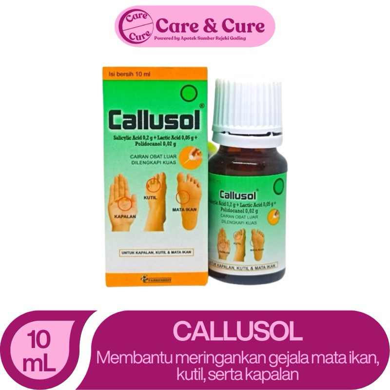 CALLUSOL 10mL - Obat Menghilangkan Mata Ikan, Kutil, Kapalan di Kaki dan Tangan