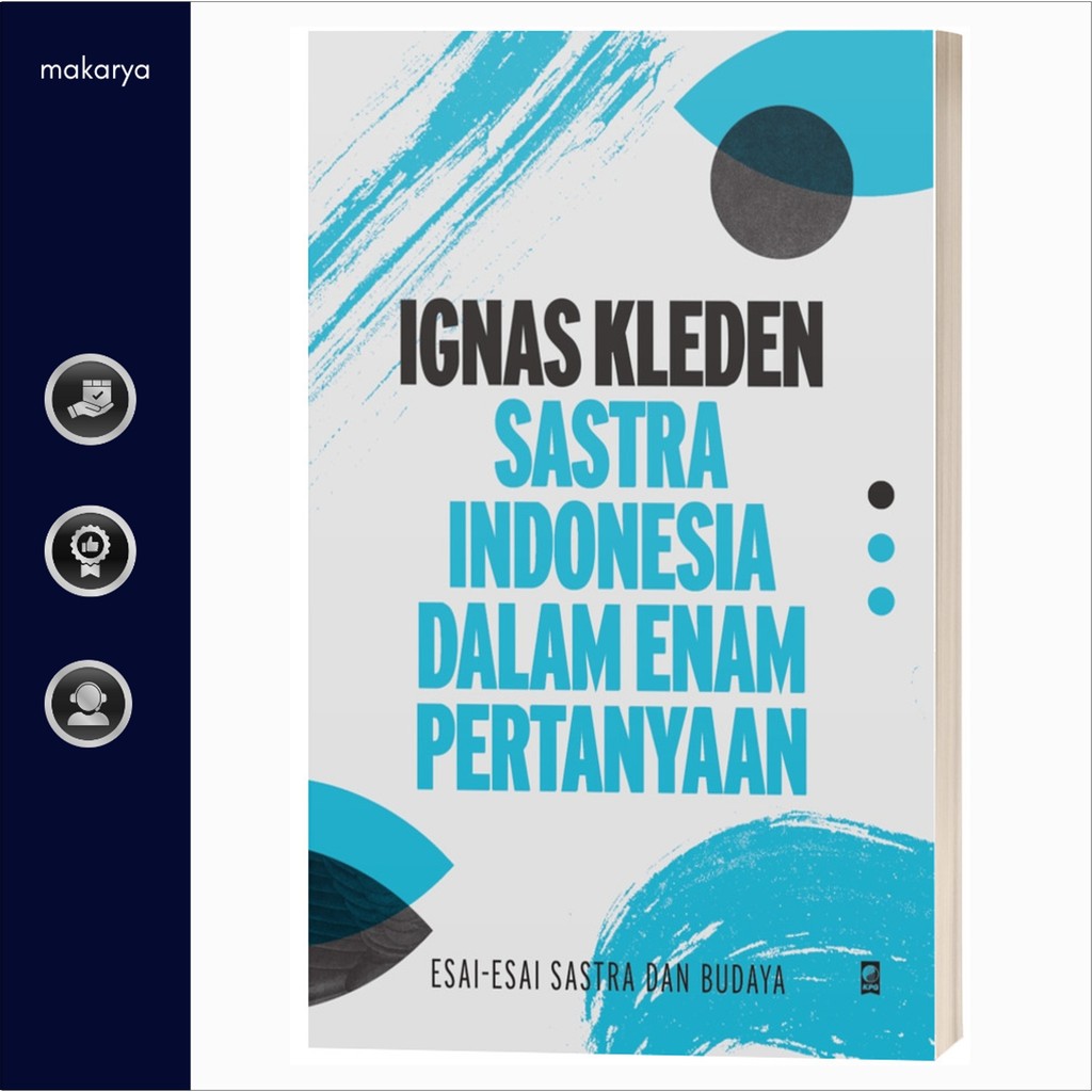 Sastra Indonesia dalam Enam Pertanyaan (Ignas Kleden)