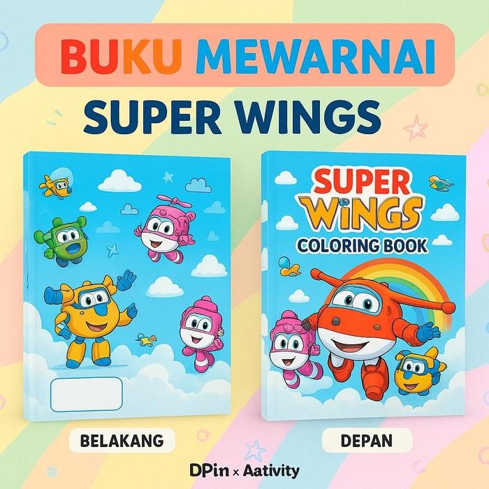 

DpinxAaTivityBuku Gambar Mewarnai [ SUPERWINGS ] Anak Karakter Lucu – Edukasi & Hiburan Kreatif | Buku Aktivitas Belajar Menggambar untuk PAUD TK SD - A4